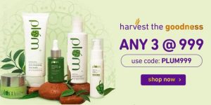 Plum Goodness Festive Offer Any 3 @ 999/-